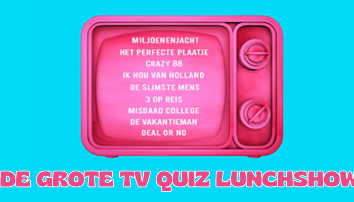 De Grote TV Quiz Lunchshow Amsterdam Grote TV Quiz Bedrijfsuitje Lunch